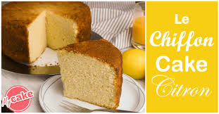 Le Chiffon Cake Citron Un Nuage Au Doux Parfum D Agrume Recette Chiffon Cake Recette Cake Au Chocolat Moelleux
