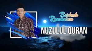 Akan tetapi yang selain dari lughot quraisy. Berkah Ramadan Nuzulul Quran Youtube