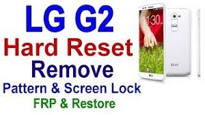 The lg g2 is one of the hot. Hard Reset Lg G2 Lg D800 Google Account Bypass Lg G2 Frp Bypass Factory Reset Unlock Pattern Youtube