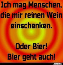 Bier Lustig Witzig Bild Bilder Spruch Spruche Kram Reinen Wein Einschenken Oder Bier Bier Lustig Lustig Witzige Spruche