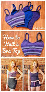 Amazing new knitting patterns for gorgeous summer tops for women! Knit Girly Bra Top Free Knitting Pattern Video