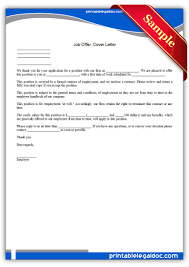 A cover letter is usually submitted to a hiring manager when you send in a résumé or application for a job. Free Printable Job Offer Cover Letter Form Generic