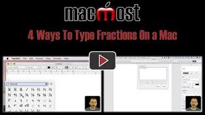 4 Ways To Type Fractions On A Mac Macmost 1860 Youtube
