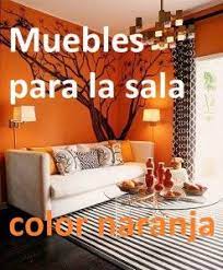 Decoracion Pared Color Naranja Muebles Decoracion De Salas Pequenas Muebles Sala