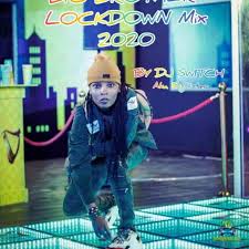 Download Mix Dj Switch Big Brother Naija Lockdown Mix 2020