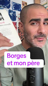 Borges et la relation de mon père