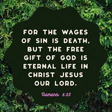 Lawlessness increased in the american west because of the mass migration caused by the 1848 gold rush. Romans 6 1 23 What Shall We Say Then Shall We Continue In Sin That Grace May Abound God Forbid How Shall We That Are Dead To Sin Live Any Longer Therein Know Ye