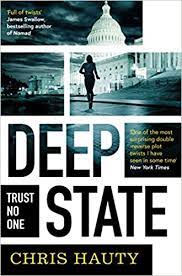 The rise of the world's most powerful mercenary army marc ambinder and d. Deep State Chris Hauty 9781471185632 Amazon Com Books