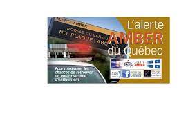 The system consists of infrastructure and standards for the presentation and distribution of public alerts issued by federal or provincial. Alerte Amber Du Quebec Amber Alert Quebec Fotos Facebook