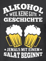 Lustiges Bier Shirt Alkohol Weil Keine In 2020 Alkohol Lustig Alkohol Lustig