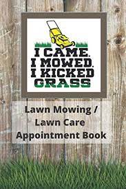 15 minute interval, 52 weeks,6 am to 10 pm, undated daily schedule planner for gardening and landscape lawn care services. 34 Best New Mowing Books To Read In 2021 Bookauthority