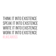 This pressing is out of 100. Think It Into Existence Speak It Into Existence Write It Into Existence Work It Into Existence Likeaboss Work Quotes Spiritual Growth Quotes Hustle Quotes