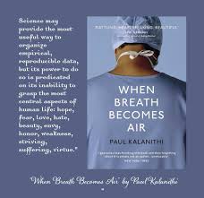 Science May Provide The Most Useful Way To Organize Empirical Reproducible Data But Its Power To Do So Is Predicate When Breath Becomes Air Book Quotes Words