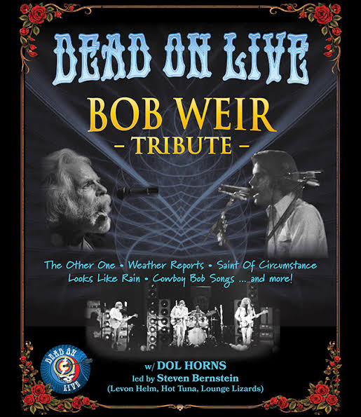Dead On Live – Bob Weir Tribute - Mayo Performing Arts Center
