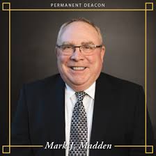 Mark J. Madden from Cincinnati is approaching his ordination to the  Permanent Diaconate