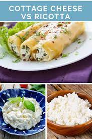 Ricotta Vs Cottage Cheese Which Should You Choose Cottage Cheese Nutrition Cheese Benefits Cottage Cheese