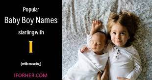 Modern hindu baby boys, girls names meanings: Popular Hindu Baby Boy Names Starting With I