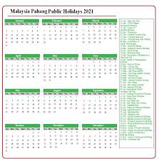 Panduan buat pekerja kerajaan atau swasta dan ibu bapa yang ada perancangan untuk pergi 24 oktober (sabtu) hari keputeraan sultan pahang pahang. Pahang Public Holidays 2021 Pahang Holiday Calendar