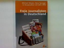 Allerdings fungieren journalisten immer noch als vierte gewalt im staat. Freie Journalisten In Deutschland Ein Report Meyen Michael Und Nina Springer Ebay