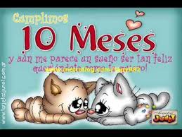 Tengo la alegría exacta del primer día, de cuando supe que lo nuestro, finalmente estamos en un día importante, estamos en un día especial, estamos en un día dedicado a festejar. Aniversario De Novios 10 Meses Imagui