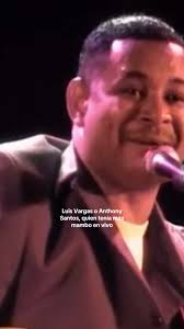 Luis Vargas vs Anthony Santos: ¿Quién tiene más mambo?