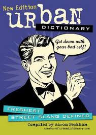Download Urban Dictionary 3 By Urbandictionary Com Aaron Peckham