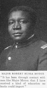 Major Robert Russa Moton.