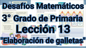 ▷ empieza a resolver ahora ◁. Desafios Matematicos 3 Grado Primaria Leccion 13 Elaboracion De Galletas Youtube