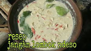 Resep masakan ndeso tempe tahu. Jangan Lombok Ndeso Youtube