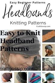 We have the best collection of free knitting patterns for beginners to download and start knitting today! Free Headband Knitting Patterns Knitting