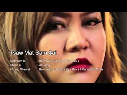 Kachin song 2016 : Bawmwang Jaraw (Kaw Kaw) 🎼 Tsaw Mat Sam Sai 🎼