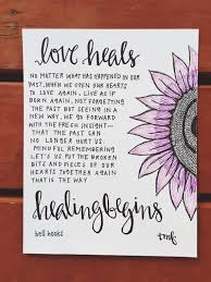 Check spelling or type a new query. Love Heals Bell Hooks Quote Print By Michiquitatmf On Etsy Bell Hooks Learning To Love Yourself Quote Prints