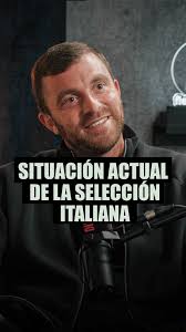 Análisis de la selección italiana y Fabrizio Romano