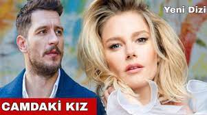 Peki camdaki kız dizisi konusu ve oyuncu kadrosunda hangi isimler var? Camdaki Kiz Dizisi Oyunculari Basrol Kadin Erkek Kim Gezen Vatandas