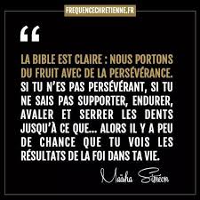 La Bible Est Claire Nous Portons Du Fruit Avec De La Perseverance Si Tu N Es Pas Perseverant Si Tu Ne Sais Pas Supporter Endu La Bible Perseverance Bible