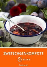 Zwetschgenkompott Rezept Zwetschgenkompott Zwetschgen Kompott