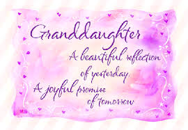 Inspirational Birthday Message For Granddaughter Pin By Sherry Mesecher On Favorites Granddaughter Quotes Grandaughter Quotes Quotes About Grandchildren