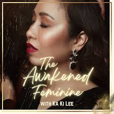 The Awakened Feminine