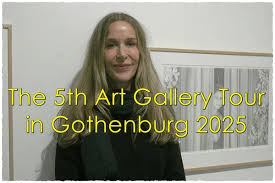 The 5th Art Gallery Tour in Gothenburg 2025