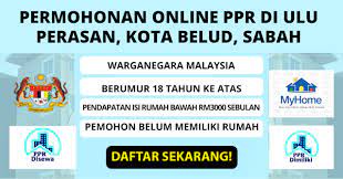 Ada lagi perkara wajib lain yang korang patut ambil kira. Cara Memohon Perumahan Ppr Online Program Perumahan Rakyat Di Ulu Perasan Kota Belud Sabah