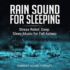 Relaxing sound of rain falling. Rain Sound For Sleeping Audiobook Ambient Sound Therapy Audible Com Au