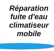 Fuite d'eau de condensation sur climatiseur mobile: comment réparer, quelle  solution de dépannage?