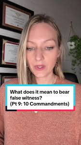 Thou Shall Not Be Speak False Witness