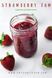 Strawberry Jam Recipe Without Pectin And Sugar In 25 Mins Anto S Kitchen Recipe Jelly Recipes Strawberry Jam Recipe Jam Recipes