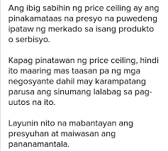 Malacañang palace said that the proposed price ceiling would cover the pork products in supermarkets as well as wet markets. Ano Ang Prices Ceiling Brainly Ph