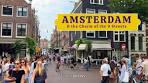 The Nine Streets : Amsterdam's most Charming Area [4K] - YouTube