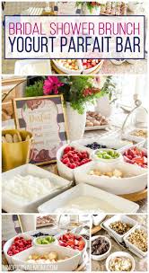 Bridal Shower Brunch Yogurt Parfait Bar Unoriginal Mom Baby Shower Brunch Food Bridal Brunch Food Yogurt Parfait Bar
