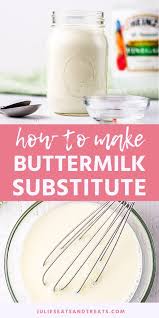Four Easy Substitutes Showing How To Make Buttermilk When You Don T Have Any They Are Easy And Req In 2020 Buttermilk Substitute Food Substitutions Yummy Comfort Food