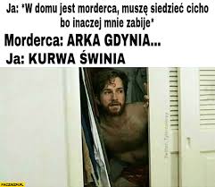 Arka gdynia 2019/2020 fikstürü, iddaa, maç sonuçları, maç istatistikleri, futbolcu kadrosu fikstür sayfasında arka gdynia takımının güncel ve geçmiş sezonlarına ait maç fikstürüne ulaşabilirsiniz. Ja W Domu Jest Morderca Musze Siedziec Cicho Bo Inaczej Mnie Zabije Morderca Arka Gdynia Ja Kurna Swinia Paczaizm Pl