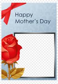 Let blue mountain help you stay in mom's good graces with humorous greetings that let her know she is. Red Rose Photo Card Mother S Day Card Frame Hd Png Download 1000x1400 26700 Pngfind